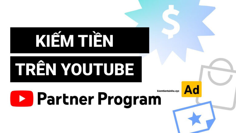 Hướng dẫn cách kiếm tiền trên Youtube cho người mới